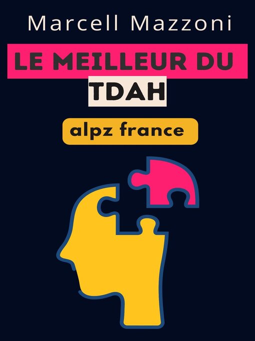 Title details for Le Meilleur Du TDAH by Alpz France - Available